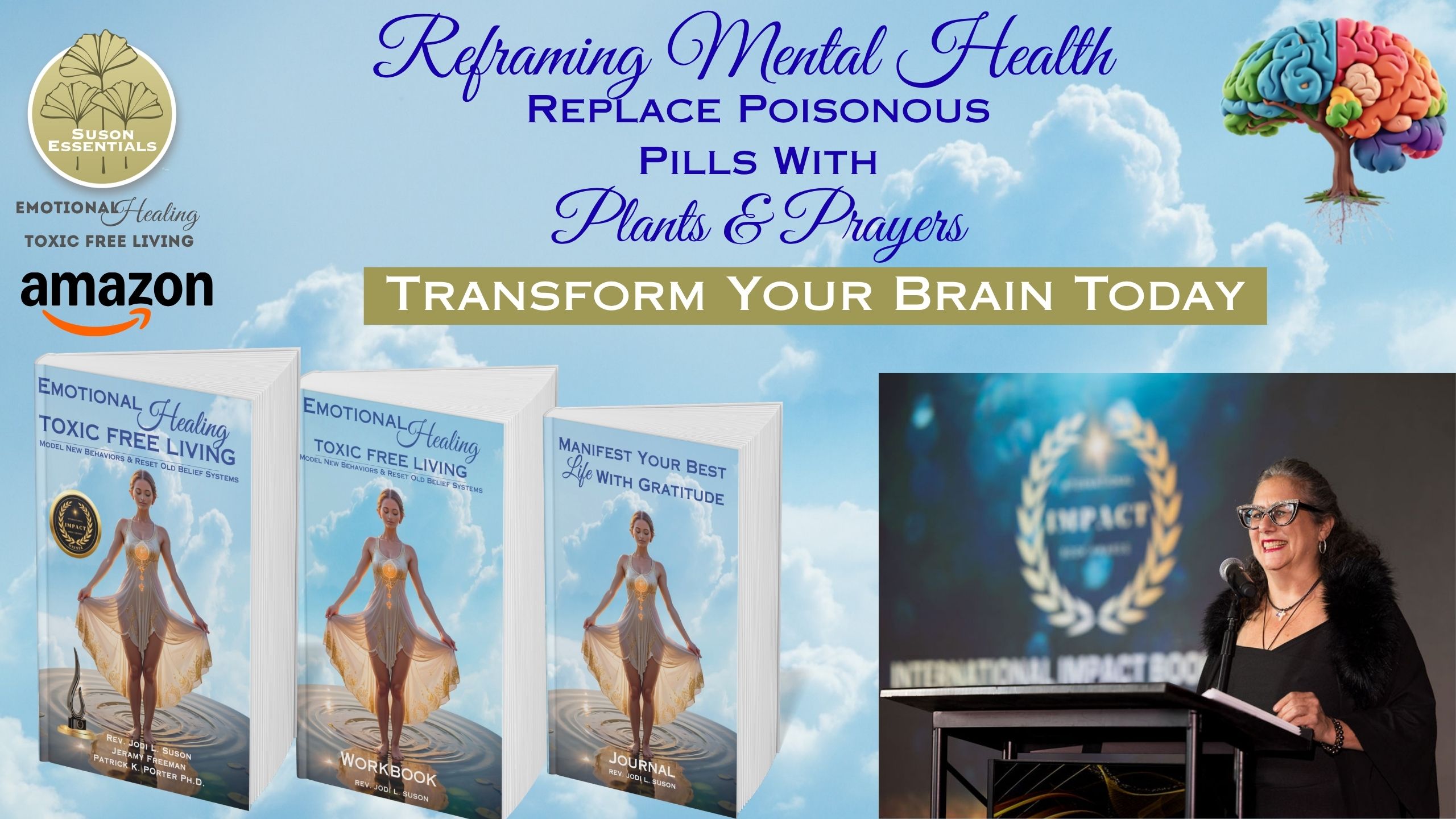 Reframing Mental Health backed by Neuroscience International Impact Award Winning Book Emotional Healing Toxic Free Living, Model New Behaviors and Reset Old Belief System Workbook, Journal Neurosceince